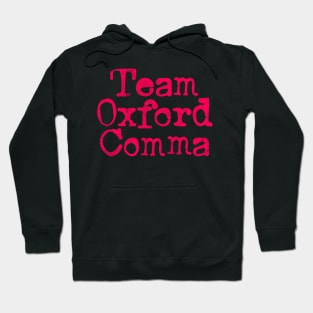 Team Oxford Comma Hoodie